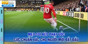 Mẹo soi kèo phạt góc
